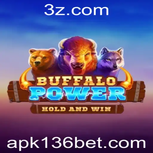 Descubra o Mundo de BuffaloPower e a Experiência 136bet APK
