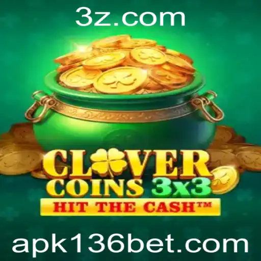 Tudo sobre Clovercoin3x3 e sua Conexão com 136bet apk